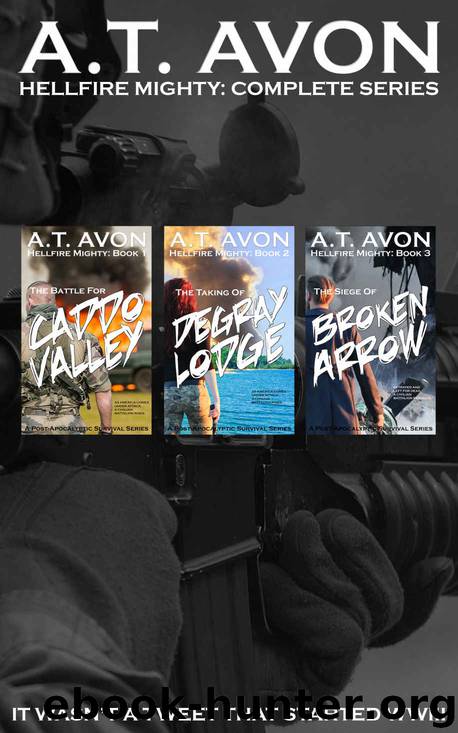 Hellfire Mighty: Complete Series by A.T. Avon