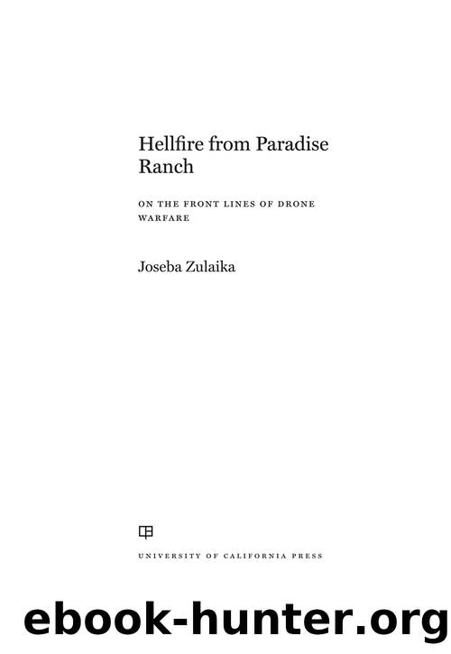 Hellfire from Paradise Ranch by Joseba Zulaika