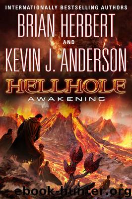 Hellhole Awakening by Kevin J. Anderson & Brian Herbert