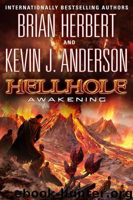 Hellhole: Awakening by Brian Herbert & Kevin J. Anderson