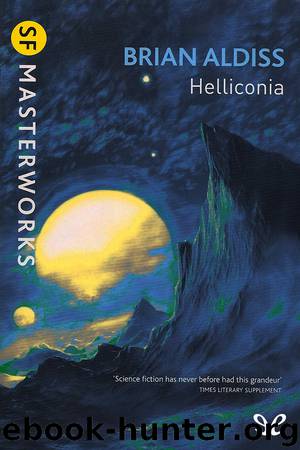 Helliconia by Brian W. Aldiss