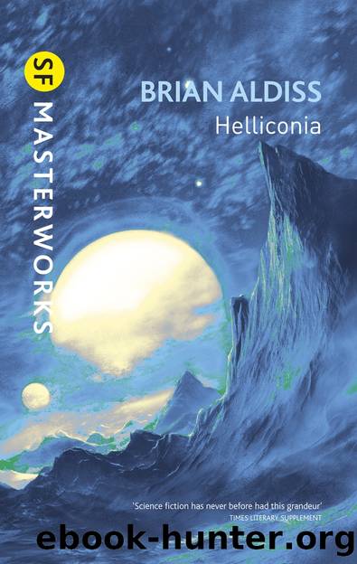 Helliconia by Brian Wilson Aldiss