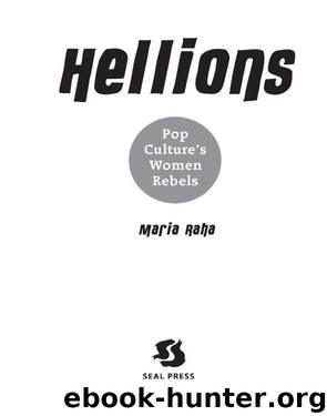 Hellions by Maria Raha