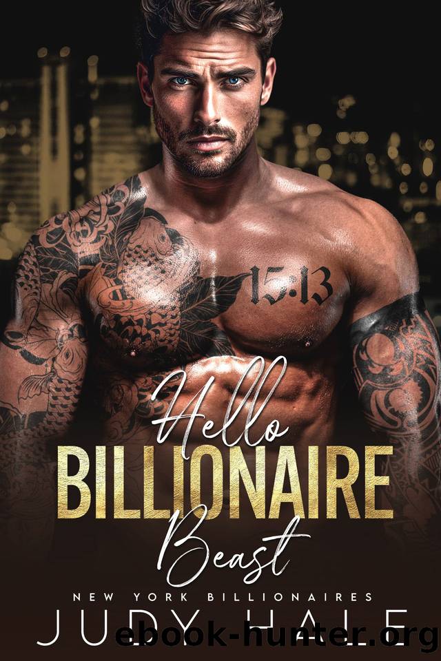 Hello Billionaire Beast: A Second Chance Romantic Suspense by Hale Judy