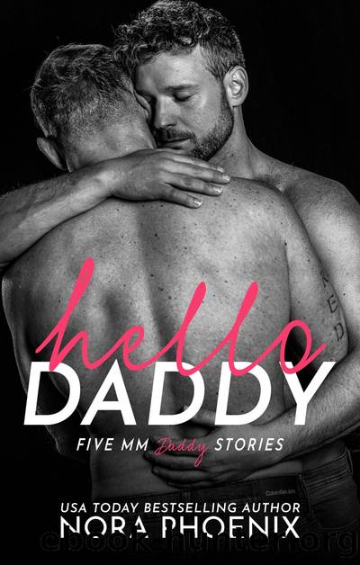 Hello Daddy by Nora Phoenix