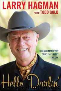 Hello Darlin' by LARRY HAGMAN