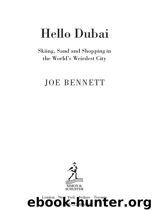 Hello Dubai by Joe Bennett