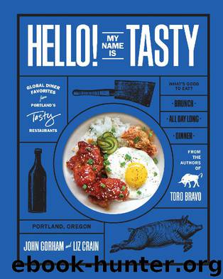 Hello! My Name Is Tasty by John Gorham