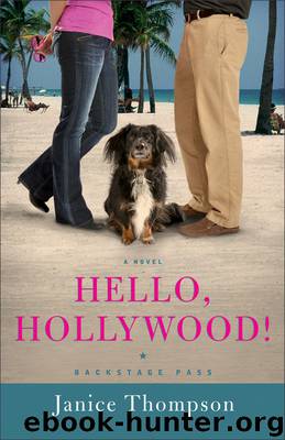 Hello, Hollywood! by Janice Thompson
