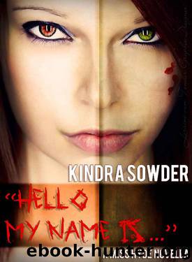 Hello, My Name is... (A Miss Hyde Novella Book 1) by Kindra Sowder