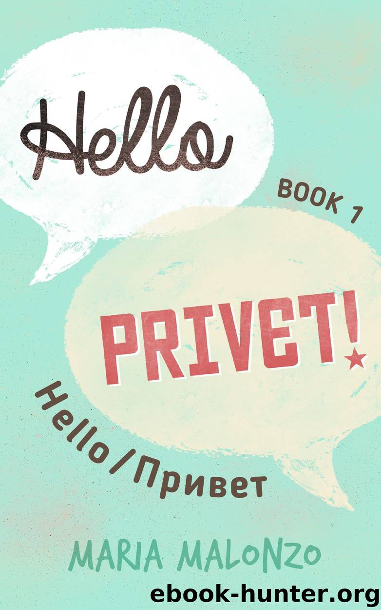 Hello, Privet #1 by Maria Malonzo