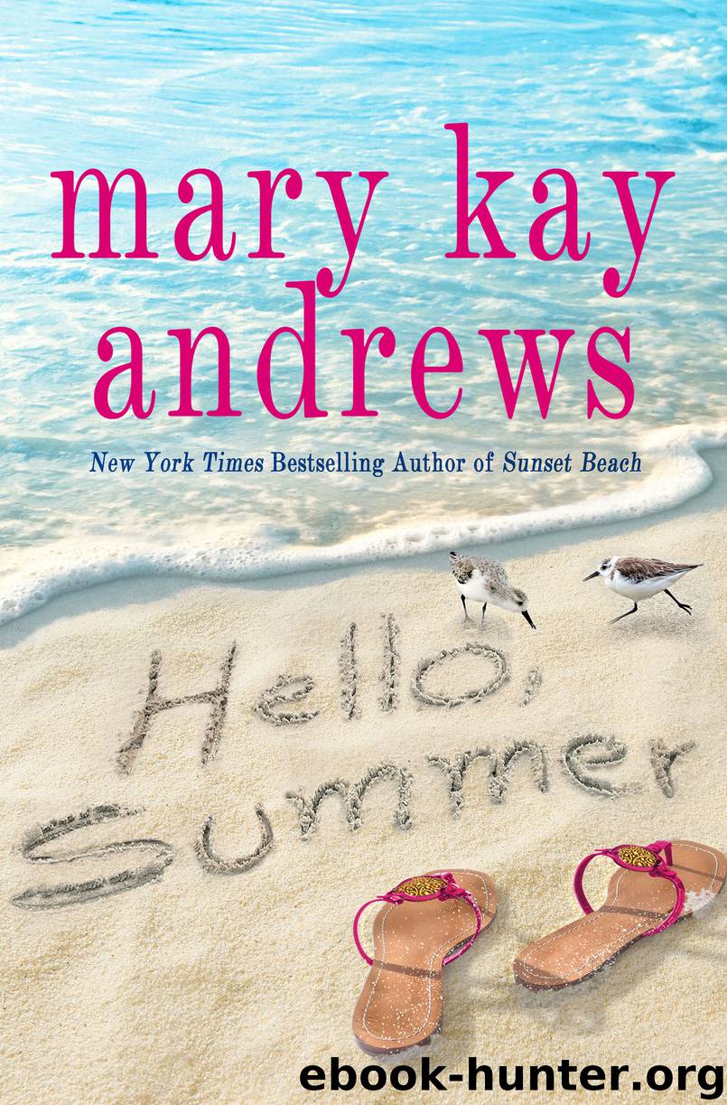 Hello, Summer by Mary Kay Andrews
