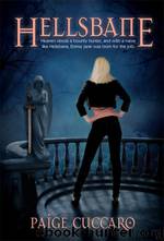 Hellsbane 02 - Heaven and Hellsbane by Paige Cuccaro