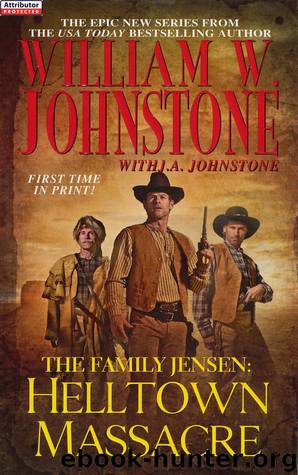 Helltown Massacre by William W. Johnstone