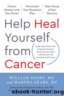Help Heal Yourself from Cancer by William Sears MD