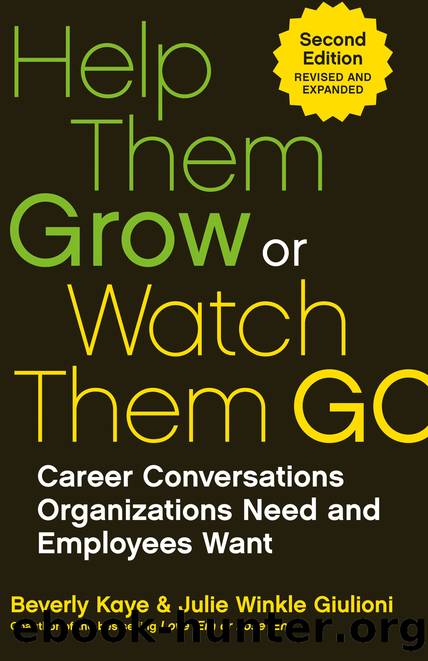 Help Them Grow or Watch Them Go by Beverly Kaye