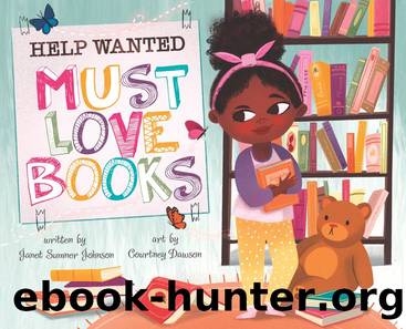 Help Wanted, Must Love Books by Janet Sumner Johnson