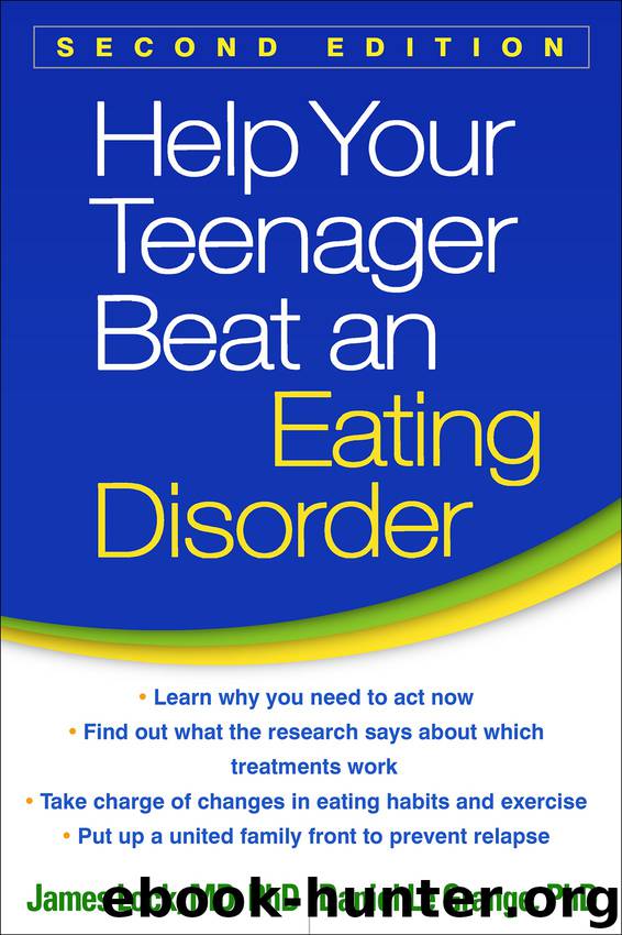 Help Your Teenager Beat an Eating Disorder by James Lock