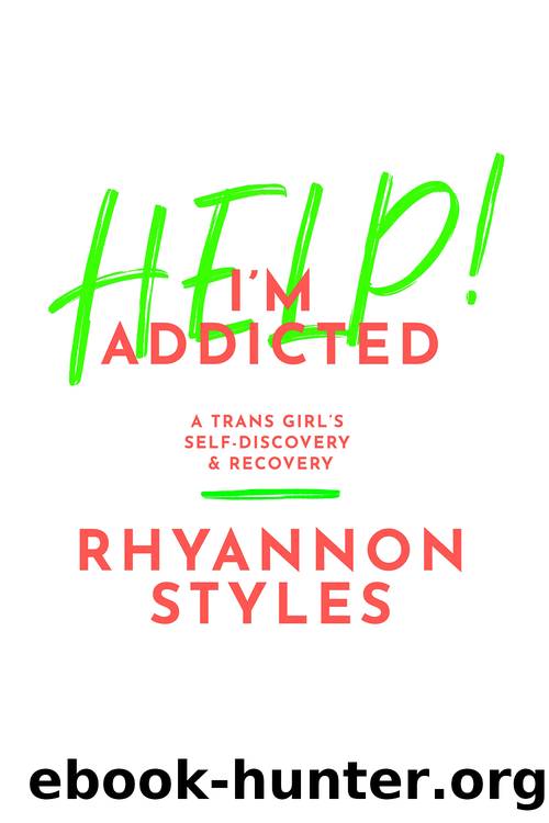 Help! I'm Addicted by Rhyannon Styles