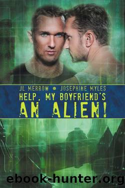 Help, My Boyfriend's an Alien! (Mad About the Brit Boys Book 3) by Merrow JL & Myles Josephine