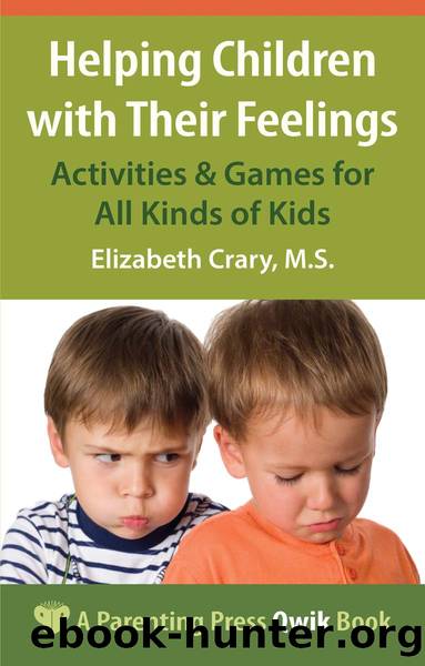 Helping Children with Their Feelings by Elizabeth Crary