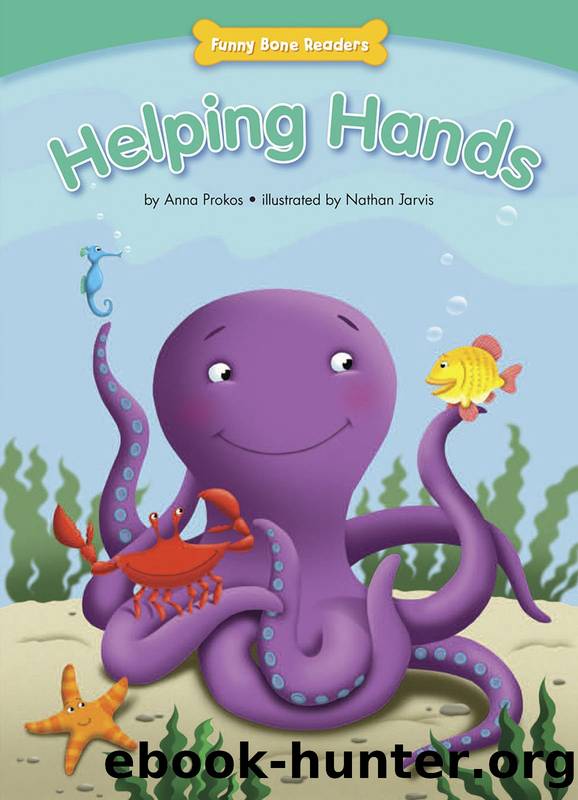 Helping Hands by Anna Prokos