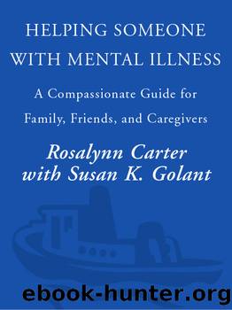 Helping Someone with Mental Illness by Rosalynn Carter