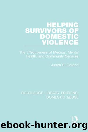 Helping Survivors of Domestic Violence by Judith S. Gordon