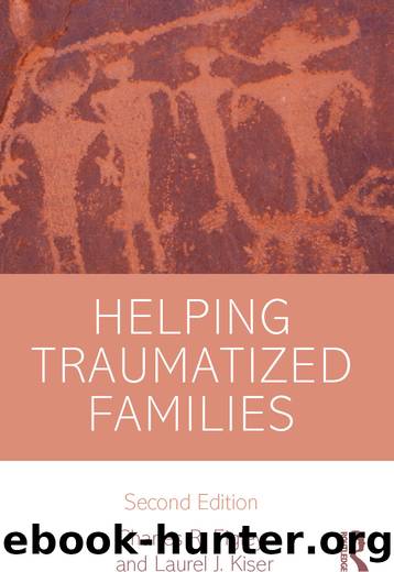 Helping Traumatized Families by Figley Charles R.;Kiser Laurel J.;