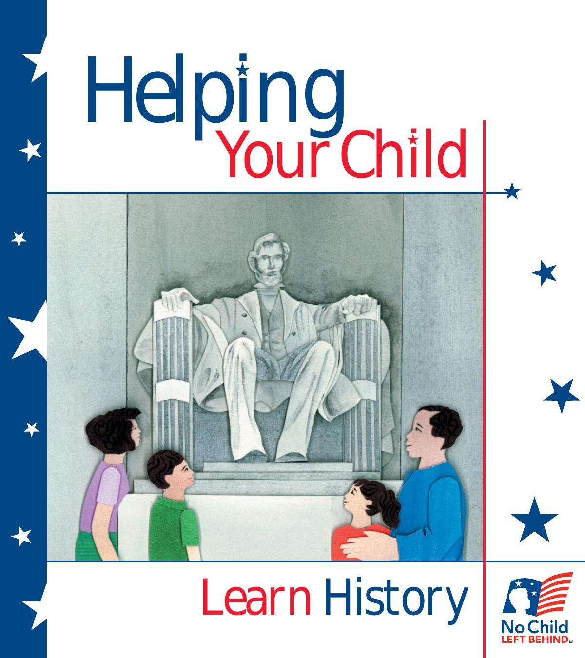 Helping Your Child Learn History (PDF) by Helping Your Child Learn History