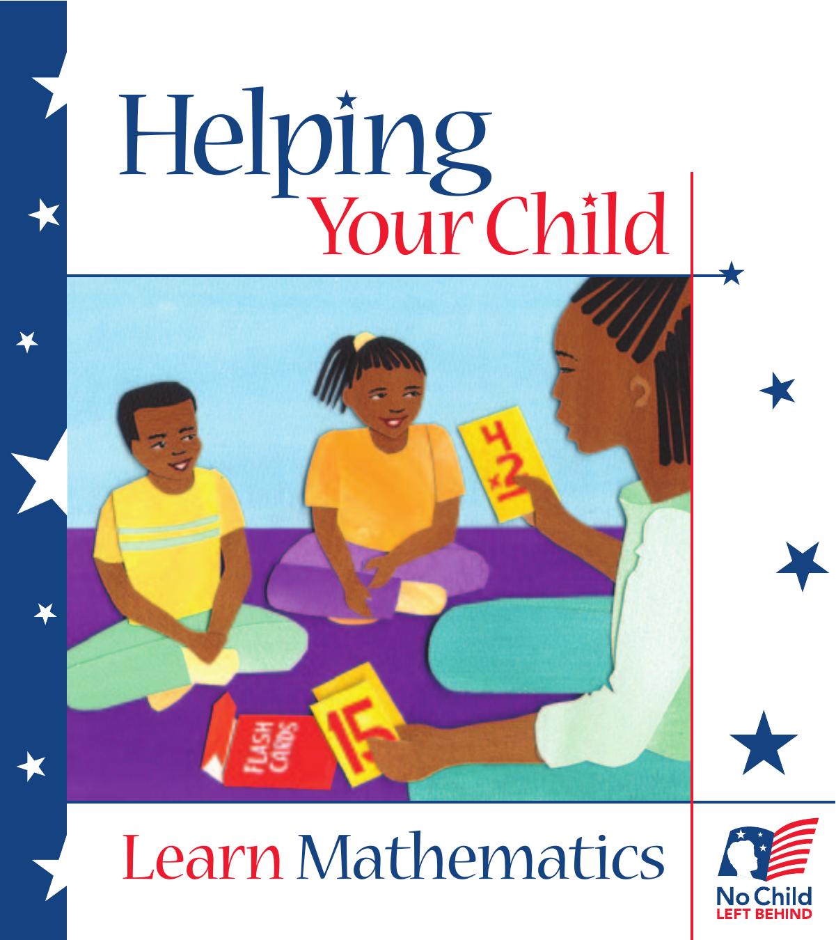 Helping Your Child Learn Mathematics (PDF) by Helping Your Child Learn Math