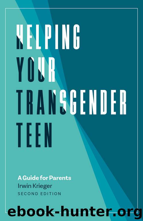 Helping Your Transgender Teen by Irwin Krieger