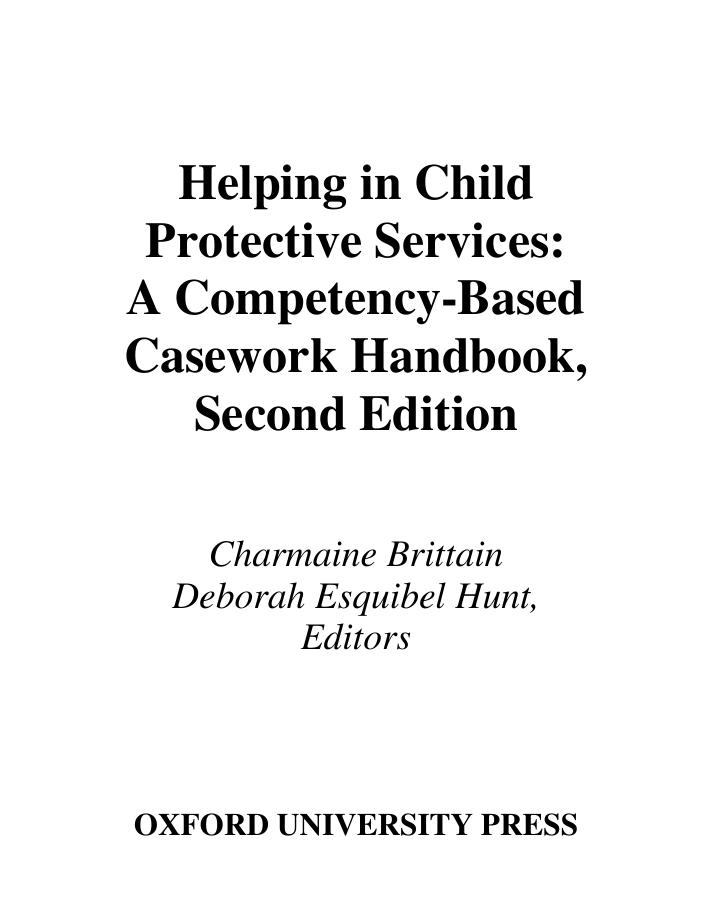 Helping in Child Protective Services: A Competency-Based Casework Handbook - 2nd edition by American Humane Association