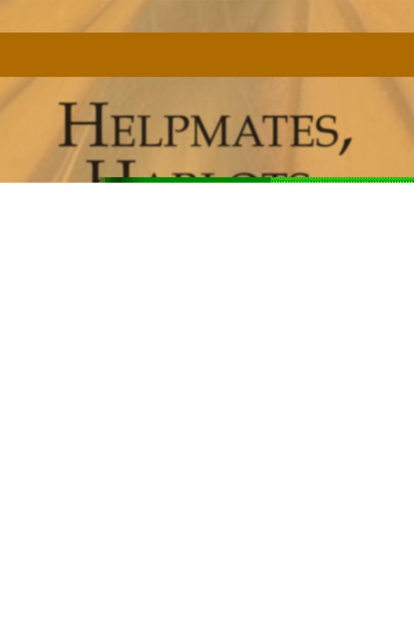Helpmates, Harlots, and Heroes: Women's Stories in the Hebrew Bible by Alice Ogden Bellis