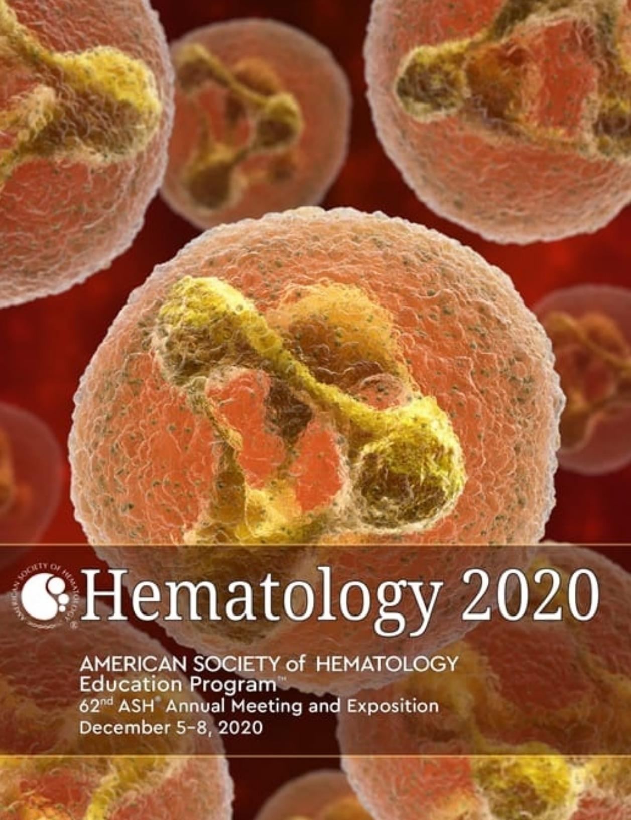 Hematology 2020 ASH Education Program: 62nd ASHÂ® Annual Meeting and Exposition by Adam Cuker Mario Cazzola Stella T. Chou Ann LaCasce David Garcia