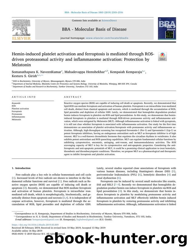 Hemin-induced platelet activation and ferroptosis is mediated through ROS-driven proteasomal activity and inflammasome activation_ Protection by Melatonin by Somanathapura K. NaveenKumar & Mahadevappa Hemshekhar & Kempaiah Kemparaju & Kesturu S. Girish