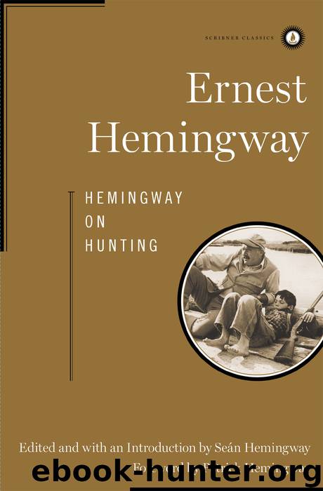 Hemingway on Hunting by Ernest Hemingway