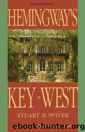 Hemingway's Key West by Stuart B. McIver