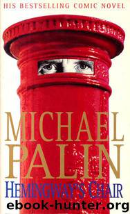 Hemingway’s Chair by Palin Michael