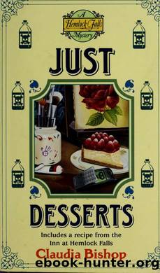 Hemlock Falls 09-Just Desserts by Claudia Bishop