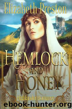 Hemlock and Honey: Highlander Romance by Elizabeth Preston