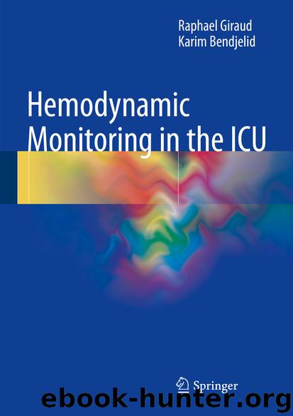 Hemodynamic Monitoring in the ICU by Raphael Giraud & Karim Bendjelid