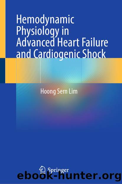 Hemodynamic Physiology in Advanced Heart Failure and Cardiogenic Shock by Hoong Sern Lim