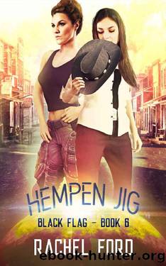 Hempen Jig (Black Flag Book 6) by Rachel Ford