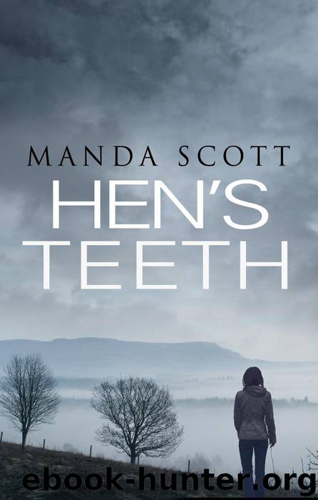 Hen's Teeth by Manda Scott