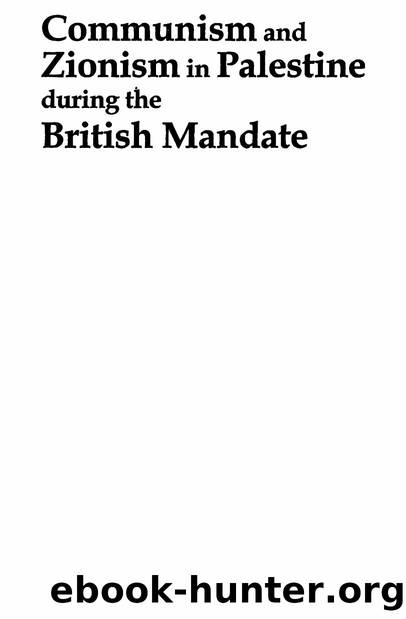 Hen-Tov, Jacob - Communism and Zionism in Palestine during the British Mandate by Routledge (2012)