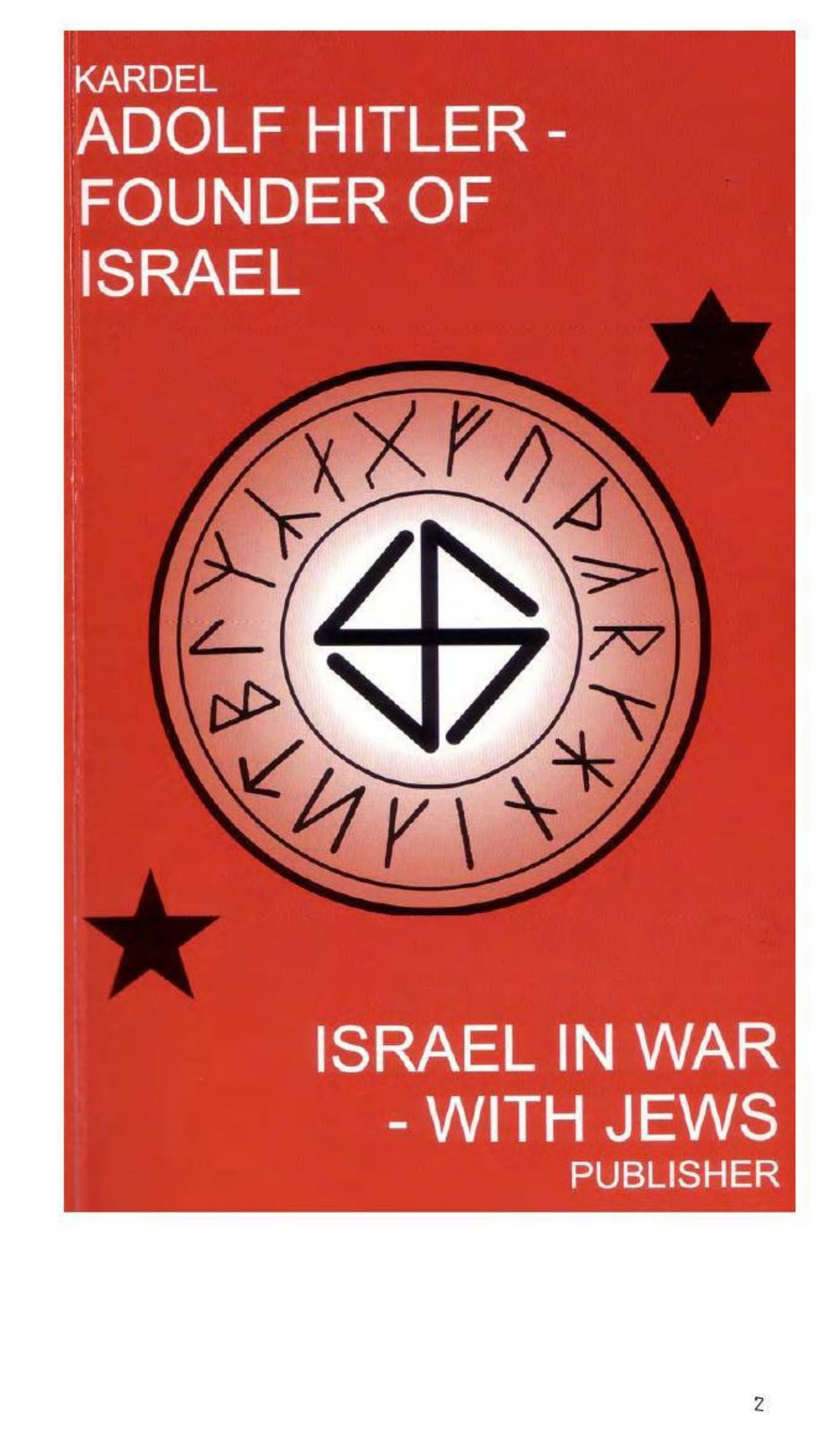 Hennecke Kardel - Adolf Hitler - Founder of Israel by Israel in War & Jews (1996) pdf