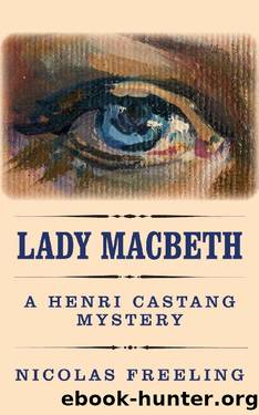 Henri Castang 10 Lady Macbeth by Nicolas Freeling