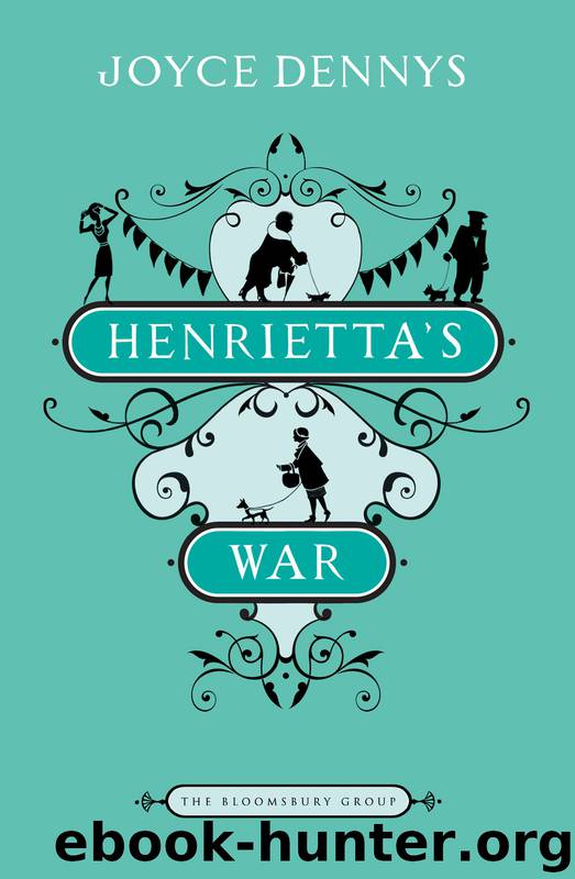Henrietta's War by Joyce Dennys