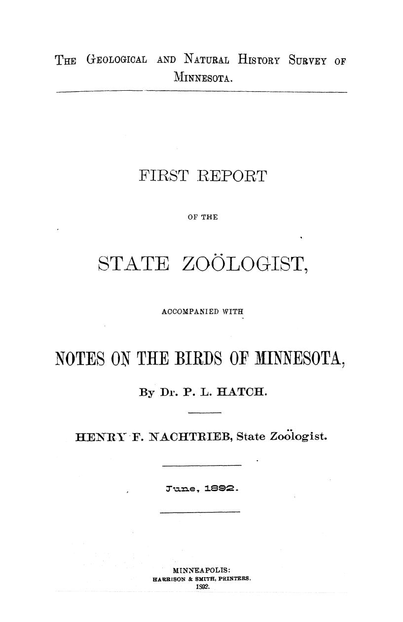 Henry F. Nachtrieb, Accompanied WITH Notes ON THE Birds OF Minnesota - First report of the state zoologist by 1892